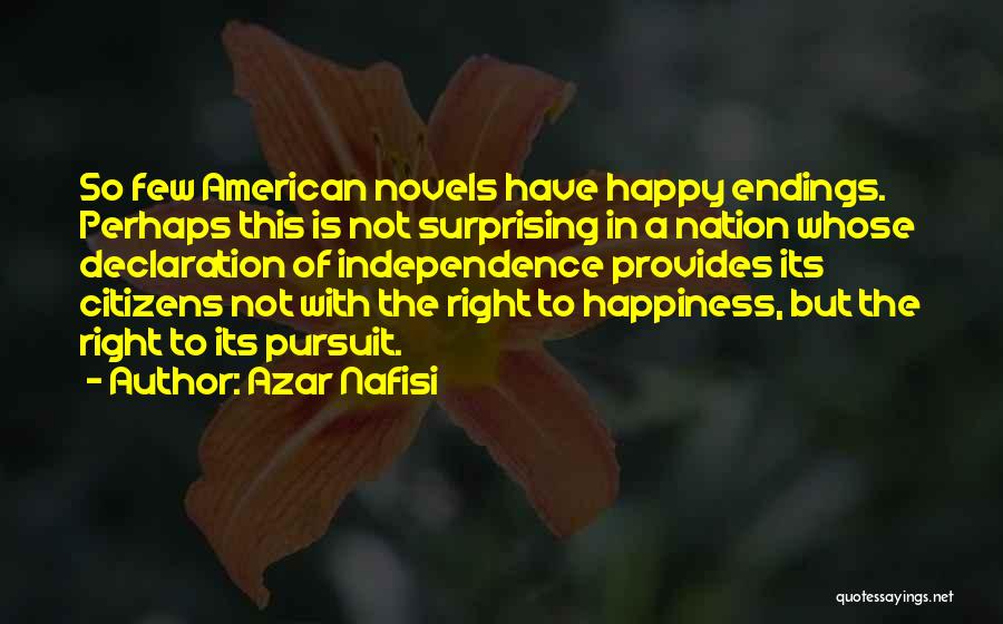 Happy Independence Quotes By Azar Nafisi