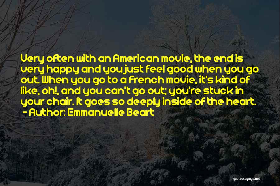 Happy Inside And Out Quotes By Emmanuelle Beart