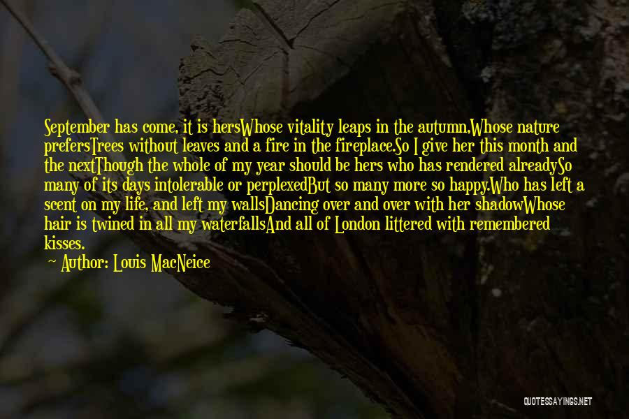 Happy Its Over Quotes By Louis MacNeice