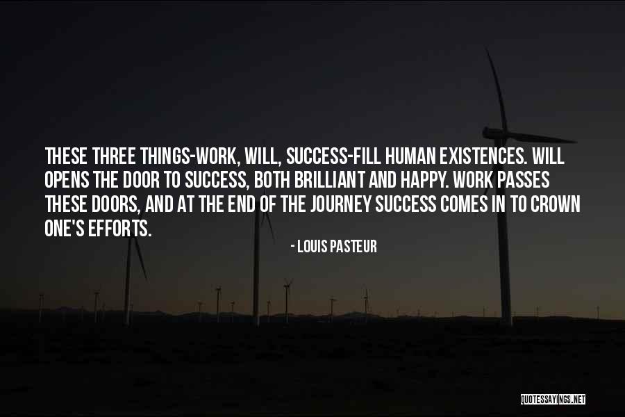 Happy Journey And Success Quotes By Louis Pasteur