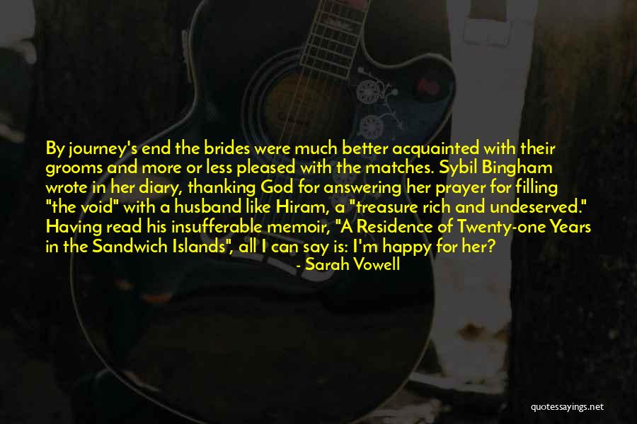 Happy Journey My Love Quotes By Sarah Vowell Happy Journey My Love Quotes By Sarah Vowell