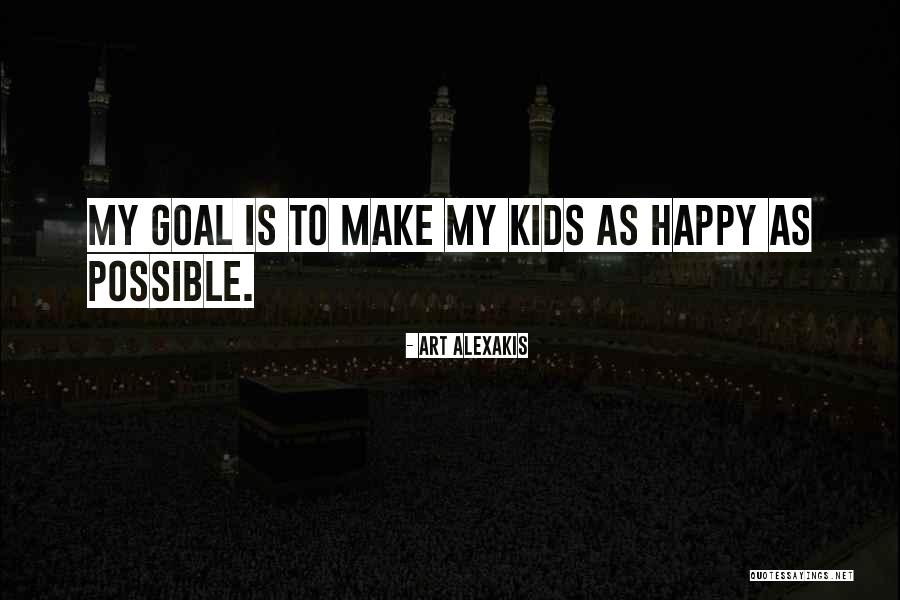 Happy Kids Quotes By Art Alexakis Happy Kids Quotes By Art Alexakis
