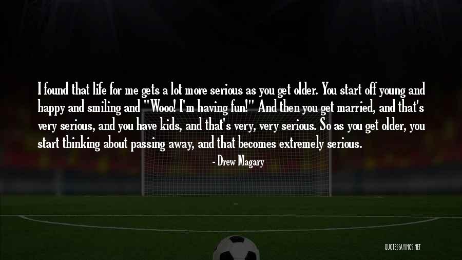 Happy Kids Quotes By Drew Magary Happy Kids Quotes By Drew Magary