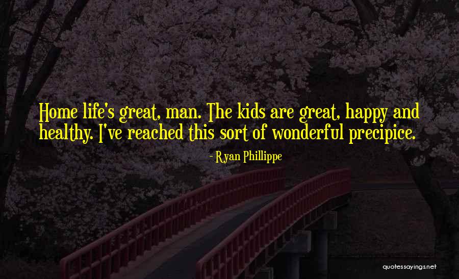 Happy Kids Quotes By Ryan Phillippe Happy Kids Quotes By Ryan Phillippe