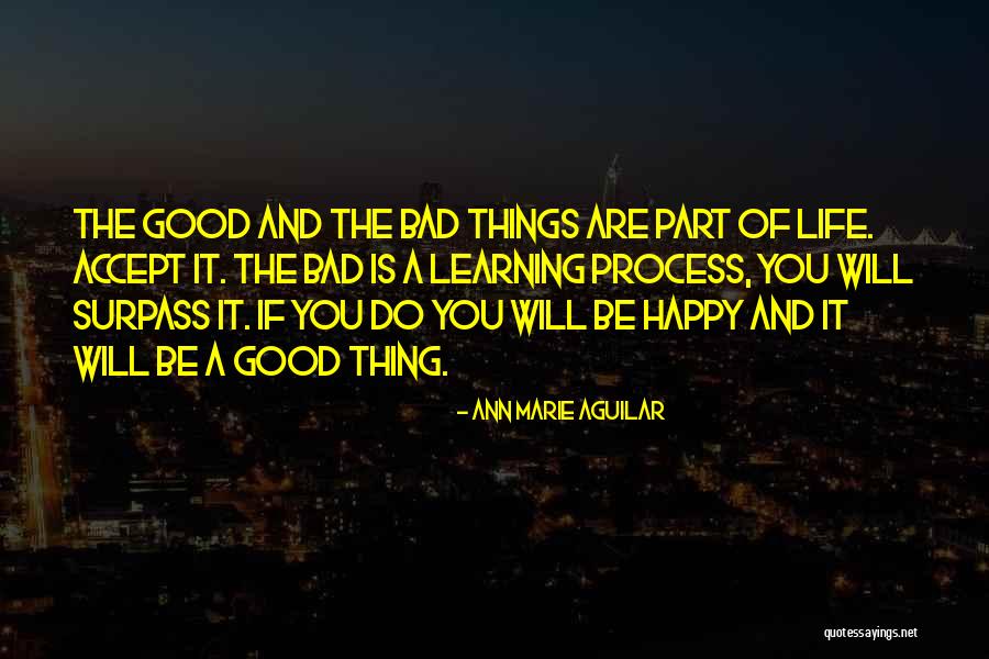 Happy Learning Quotes By Ann Marie Aguilar Happy Learning Quotes By Ann Marie Aguilar