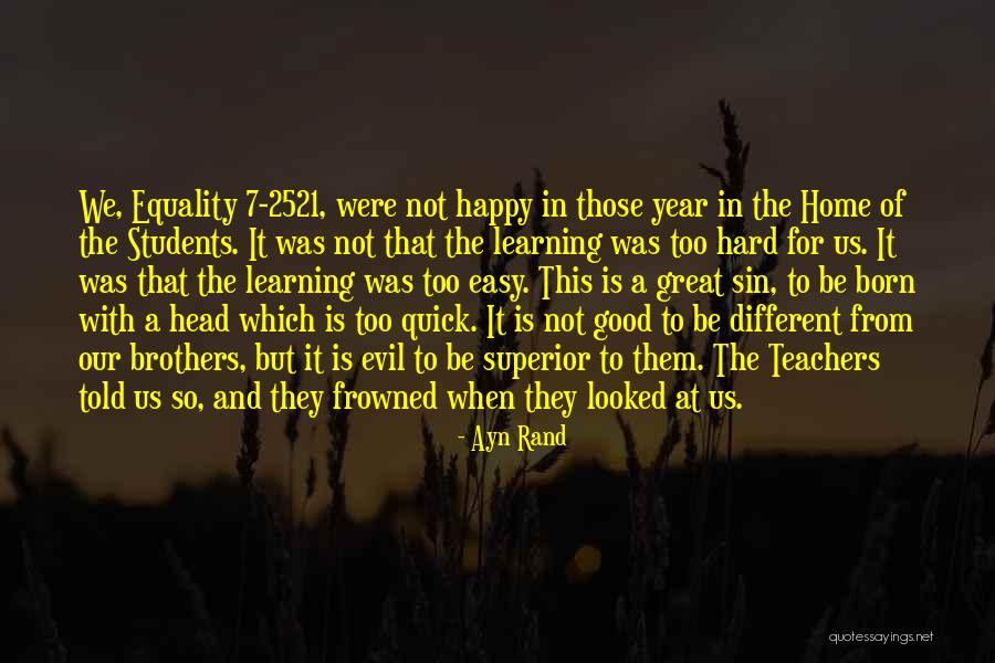 Happy Learning Quotes By Ayn Rand Happy Learning Quotes By Ayn Rand