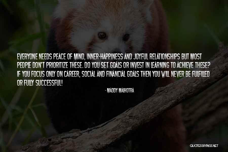Happy Learning Quotes By Maddy Malhotra Happy Learning Quotes By Maddy Malhotra