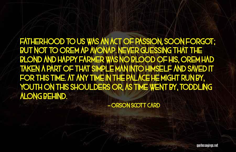Happy Learning Quotes By Orson Scott Card Happy Learning Quotes By Orson Scott Card
