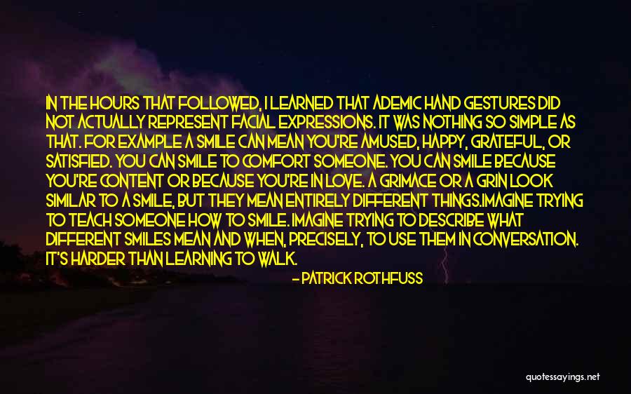 Happy Learning Quotes By Patrick Rothfuss Happy Learning Quotes By Patrick Rothfuss