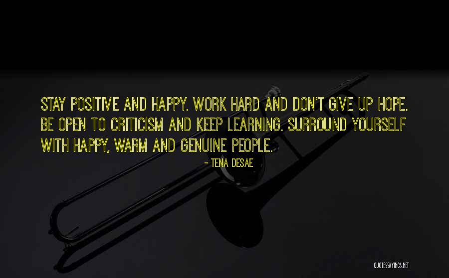 Happy Learning Quotes By Tena Desae Happy Learning Quotes By Tena Desae