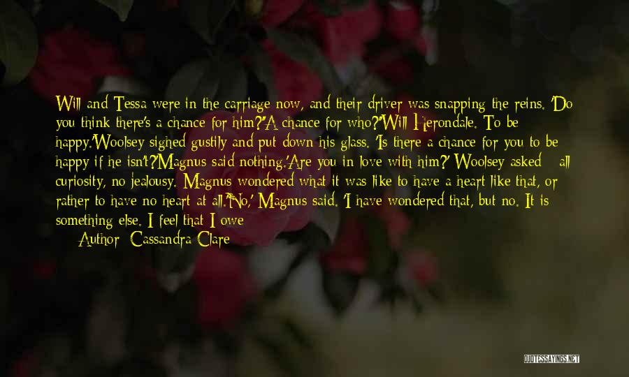 Happy Life And Love Quotes By Cassandra Clare
