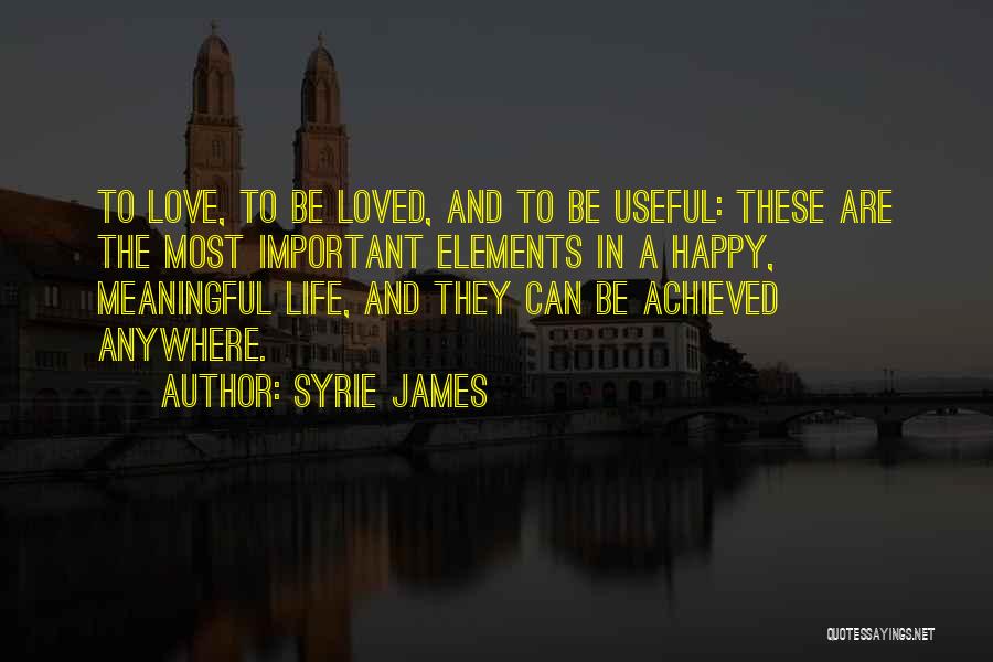 Happy Life And Love Quotes By Syrie James