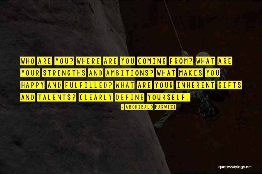 Happy Life Happy Quotes By Archibald Marwizi Happy Life Happy Quotes By Archibald Marwizi