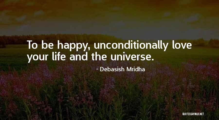 Happy Life Happy Quotes By Debasish Mridha Happy Life Happy Quotes By Debasish Mridha