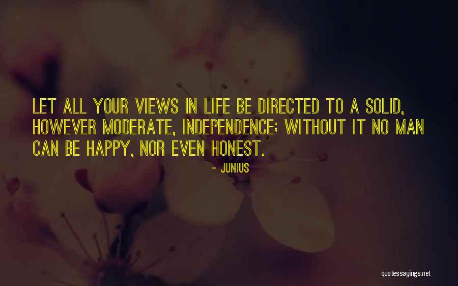 Happy Life Happy Quotes By Junius Happy Life Happy Quotes By Junius