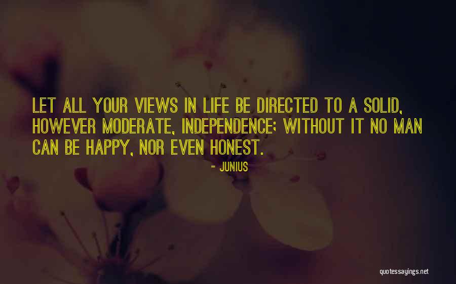 Happy Life Happy Quotes By Junius