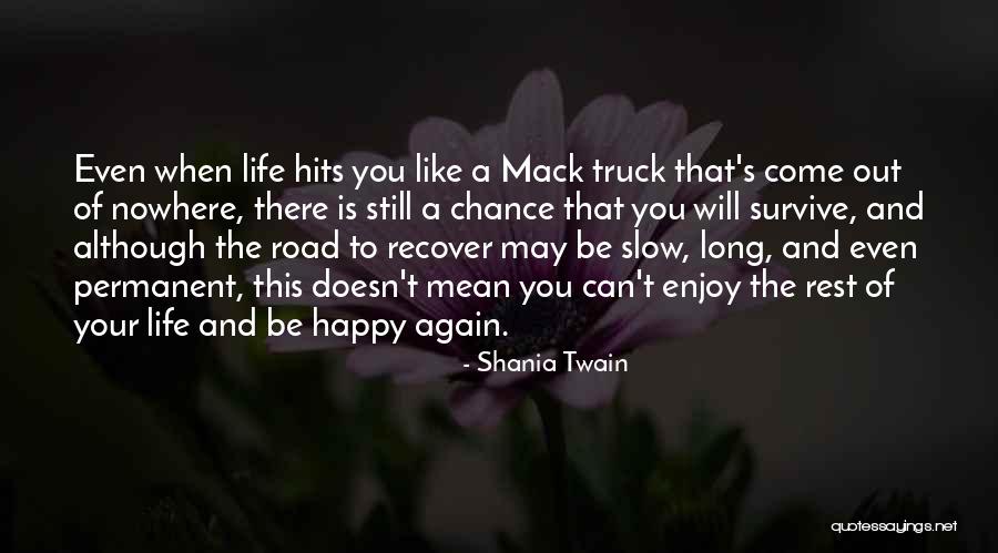 Happy Life Happy Quotes By Shania Twain