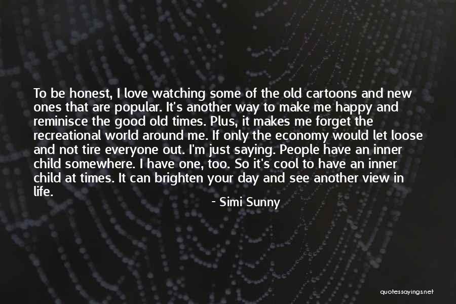 Happy Life Happy Quotes By Simi Sunny Happy Life Happy Quotes By Simi Sunny