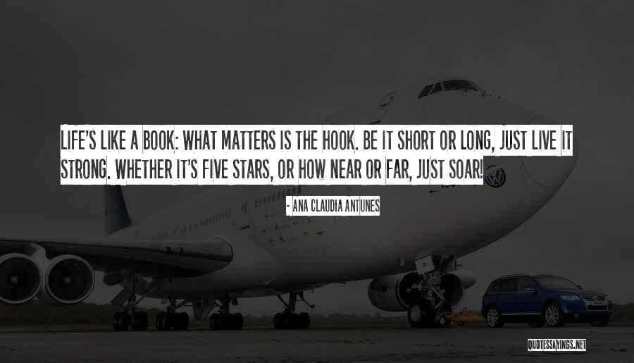 Happy Life Is Short Quotes By Ana Claudia Antunes Happy Life Is Short Quotes By Ana Claudia Antunes