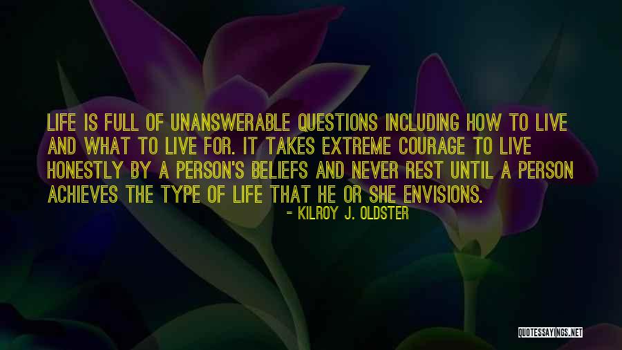 Happy Life Sayings And Quotes By Kilroy J. Oldster