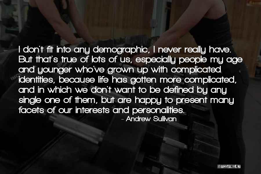 Happy Life Single Quotes By Andrew Sullivan Happy Life Single Quotes By Andrew Sullivan