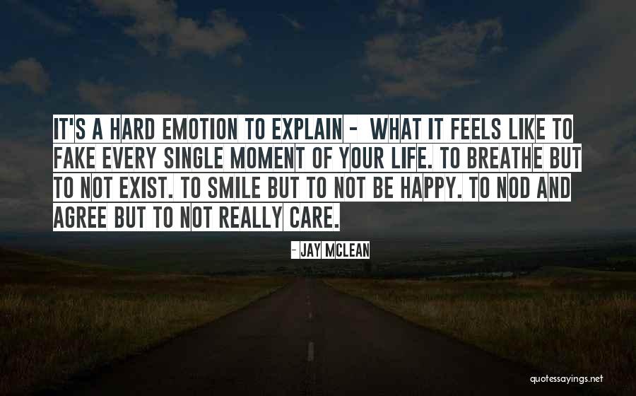 Happy Life Single Quotes By Jay McLean Happy Life Single Quotes By Jay McLean