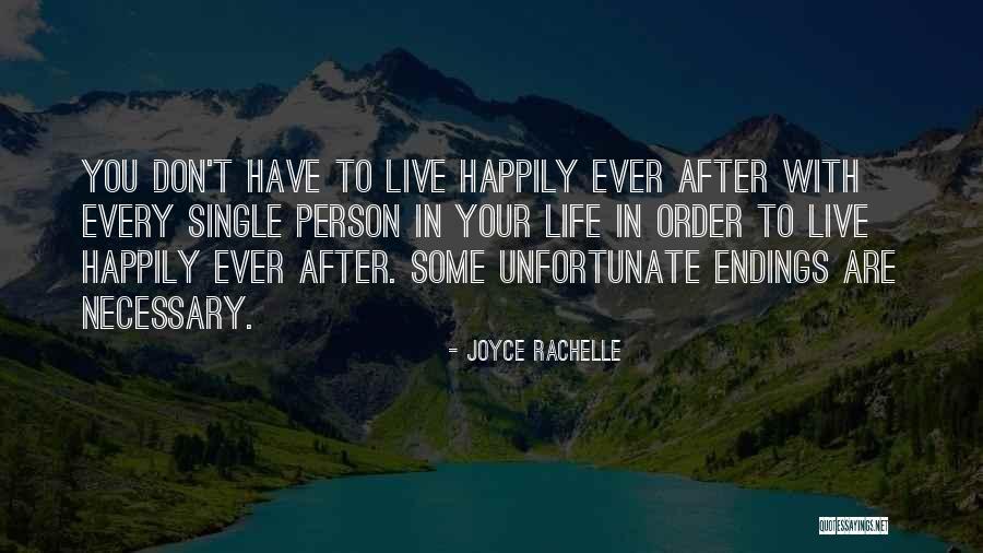 Happy Life Single Quotes By Joyce Rachelle Happy Life Single Quotes By Joyce Rachelle