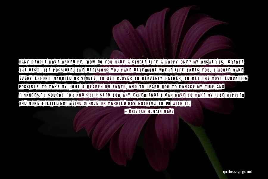 Happy Life Single Quotes By Kristen McMain Oaks Happy Life Single Quotes By Kristen McMain Oaks