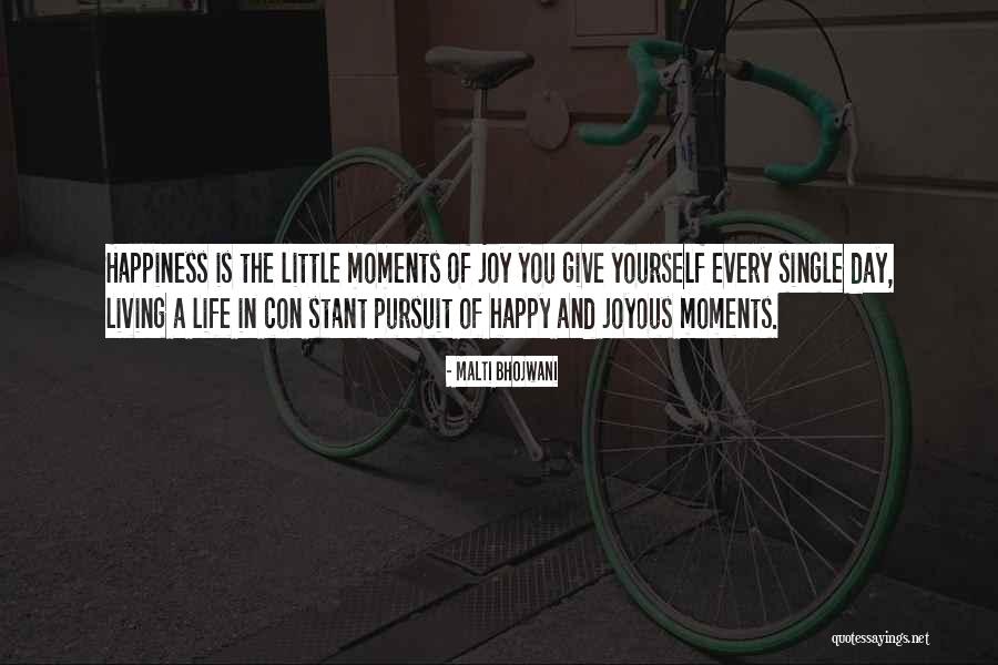 Happy Life Single Quotes By Malti Bhojwani Happy Life Single Quotes By Malti Bhojwani