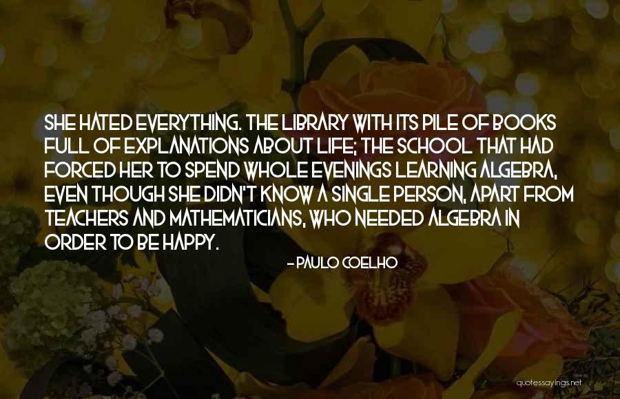 Happy Life Single Quotes By Paulo Coelho Happy Life Single Quotes By Paulo Coelho