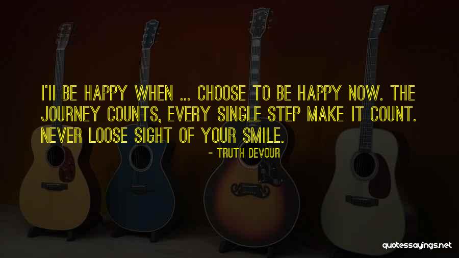 Happy Life Single Quotes By Truth Devour Happy Life Single Quotes By Truth Devour