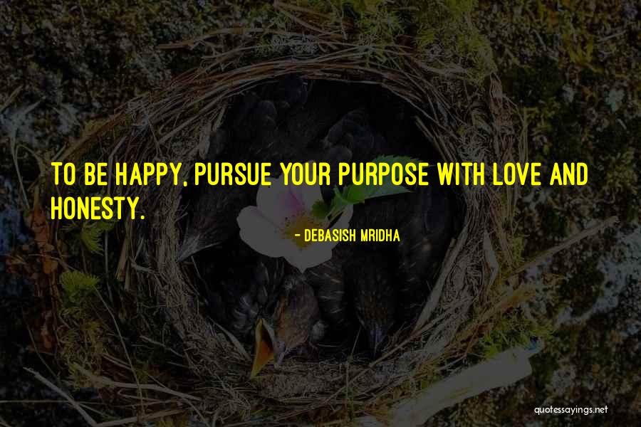 Happy Life With Love Quotes By Debasish Mridha