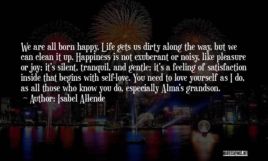 Happy Love Life Quotes By Isabel Allende