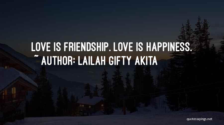 Happy Love Relationship Quotes By Lailah Gifty Akita