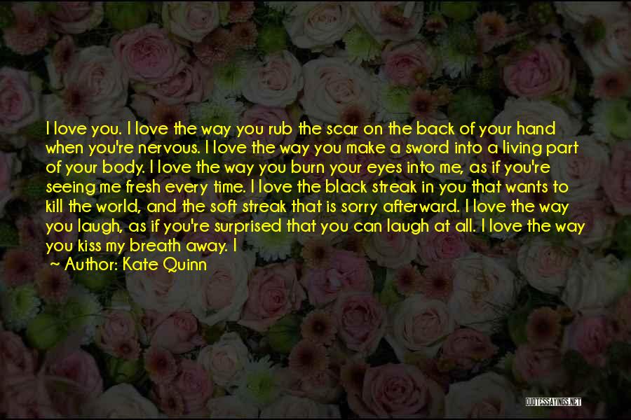 Happy Love Smile Quotes By Kate Quinn
