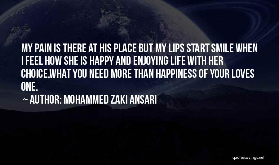 Happy Love Smile Quotes By Mohammed Zaki Ansari