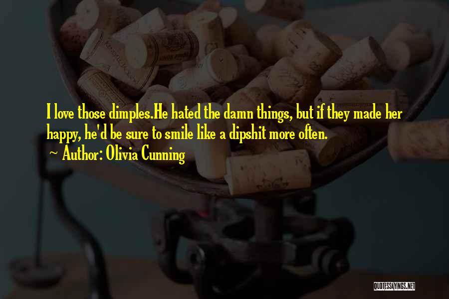 Happy Love Smile Quotes By Olivia Cunning