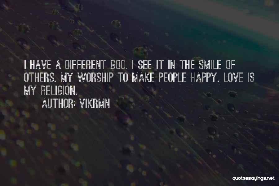 Happy Love Smile Quotes By Vikrmn