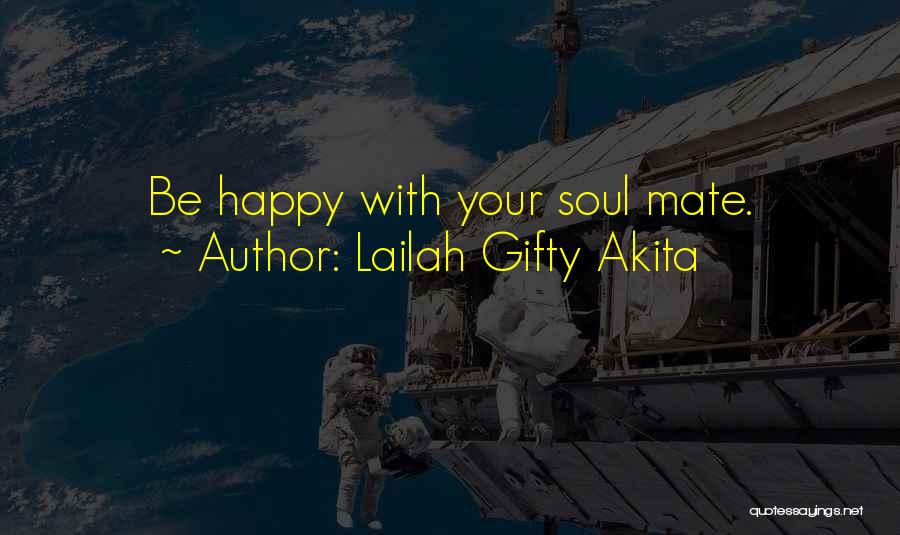 Happy Lovers Quotes By Lailah Gifty Akita
