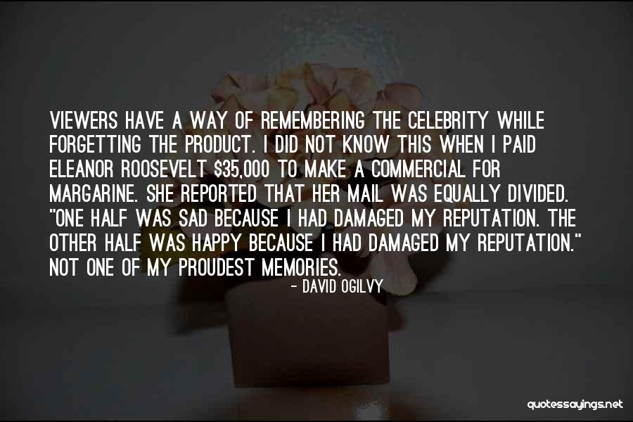 Happy Mail Quotes By David Ogilvy Happy Mail Quotes By David Ogilvy