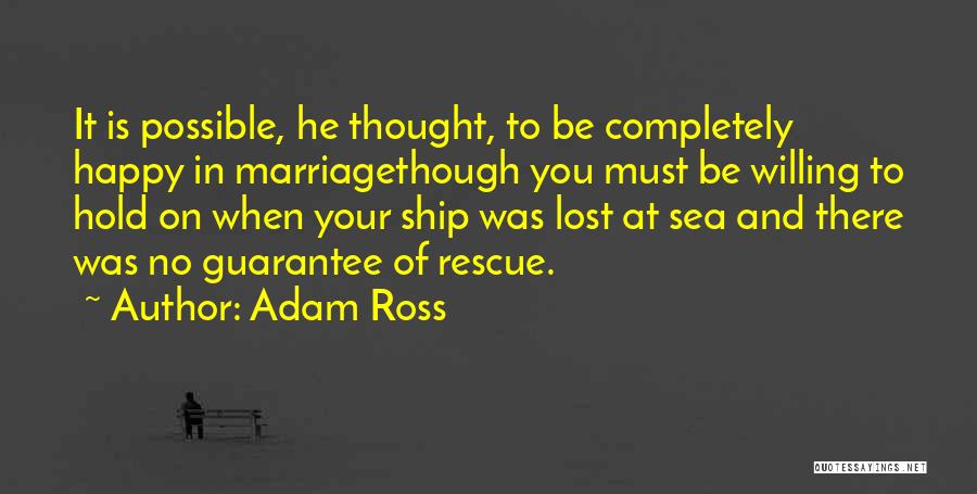 Happy Marriage Quotes By Adam Ross