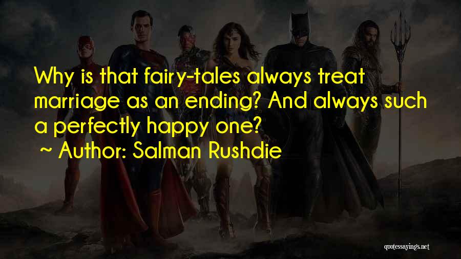 Happy Marriage Quotes By Salman Rushdie