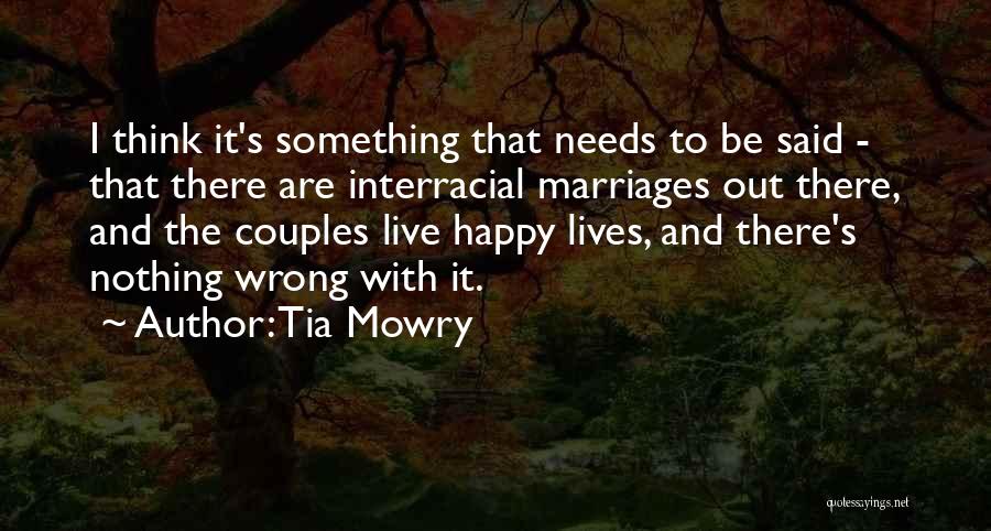 Happy Marriage Quotes By Tia Mowry