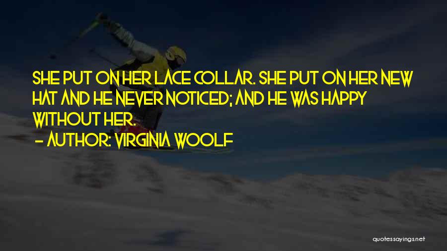 Happy Marriage Quotes By Virginia Woolf