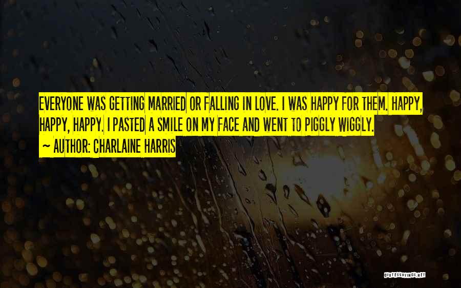 Happy Married Love Quotes By Charlaine Harris