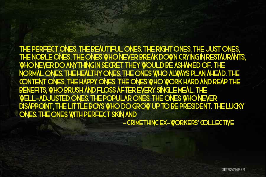 Happy Meal Quotes By Crimethinc Ex-Workers' Collective Happy Meal Quotes By Crimethinc Ex-Workers' Collective