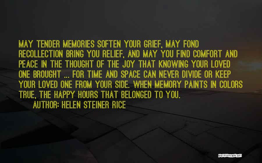 Happy Memory Quotes By Helen Steiner Rice