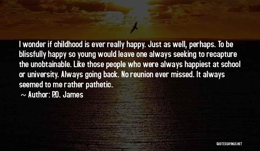 Happy Memory Quotes By P.D. James