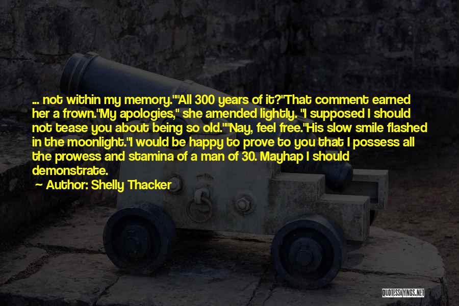 Happy Memory Quotes By Shelly Thacker