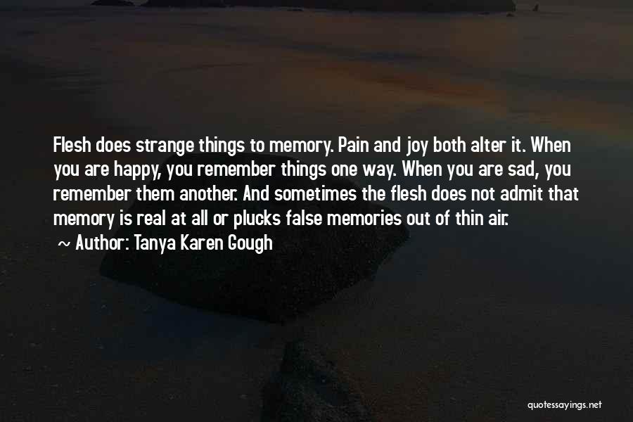 Happy Memory Quotes By Tanya Karen Gough